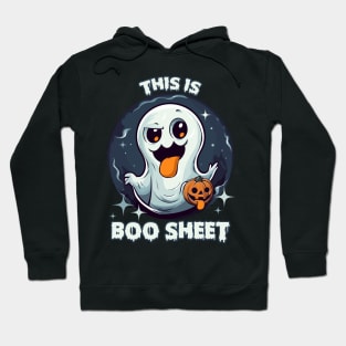 This is Boo Sheet! Halloween funny ghost Hoodie